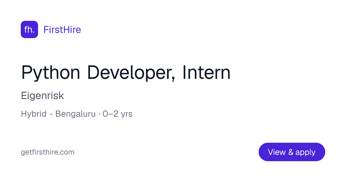 Python Developer, Internship at Eigenrisk, Bengaluru | FirstHire