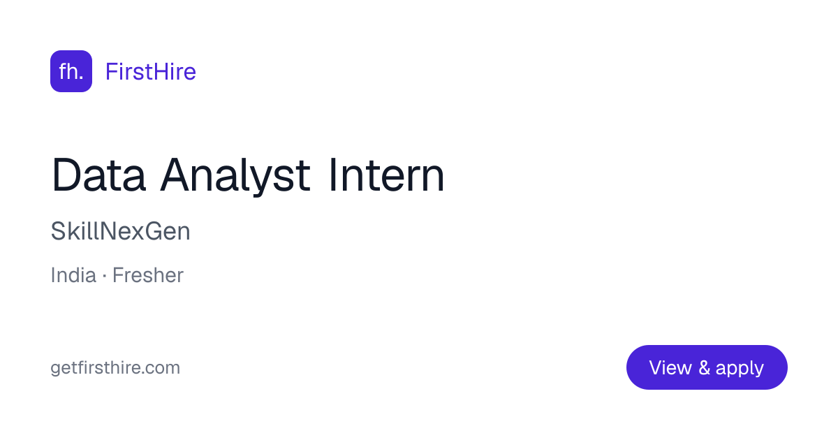 Data Analyst Internship at SkillNexGen | FirstHire