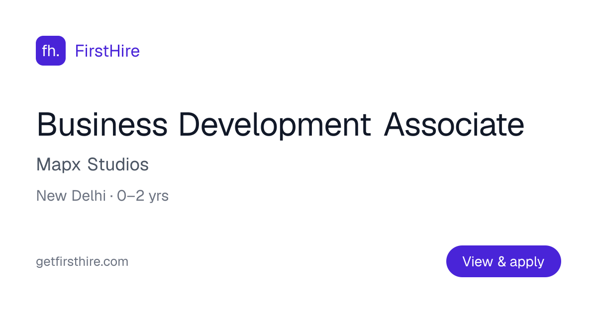 Business Development Associate Fresher Job at Mapx Studios | FirstHire